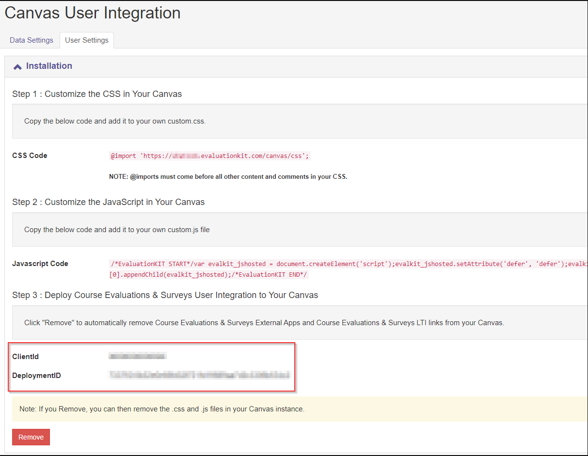 The 'Canvas User Integration' setup instructions page with steps 1 and 2 showing the required CSS and JavaScript code to customize in your Canvas. Step 3 shows how to deploy the integration, with 'ClientId' and 'DeploymentID' details highlighted, and an option to remove the integration.