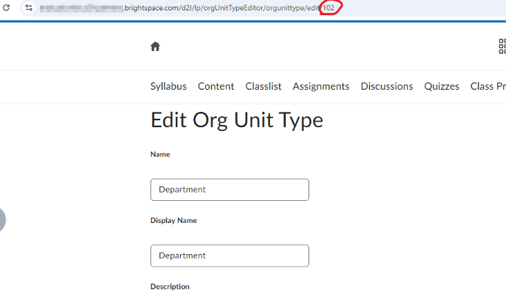 The Edit Org Unit Type page showing fields for name, display name, and description, with the end of the URL at the top highlighted to show the org unit type ID.