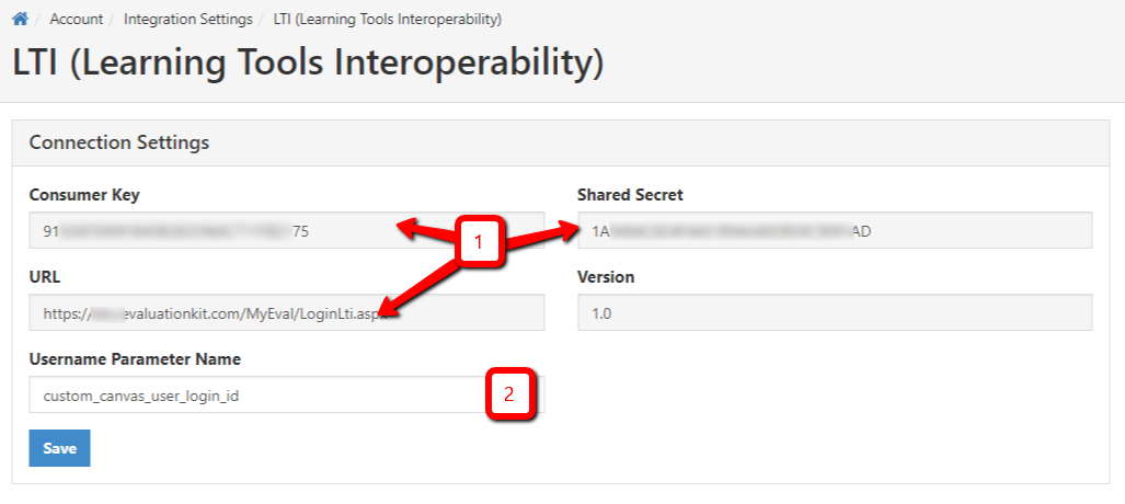 An LTI (Learning Tools Interoperability) page under the Integration Settings section, showing fields for the Consumer Key, URL and Shared Secret with arrows pointing to them labeled 1, as well as fields for the version, and a Username Parameter Name labeled 2, along with a Save button.