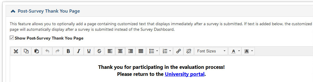 A Post‑Survey Thank You Page showing an option to enable a custom thank‑you page and a rich‑text editor containing a message that thanks participants for completing the evaluation and directs them to return to the University portal.