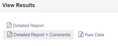 The View Results section showing links for Detailed Report, Detailed Report + Comments, and Raw Data, with Detailed Report + Comments highlighted.