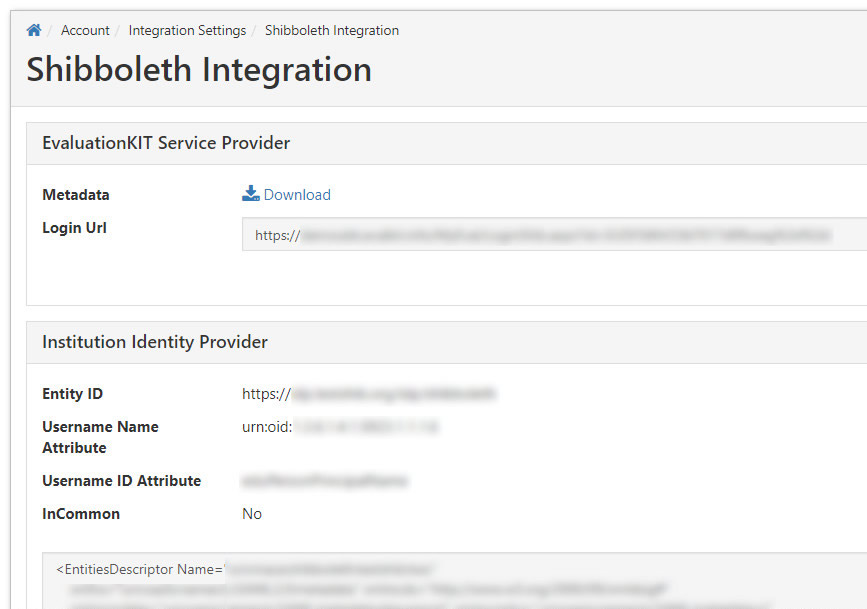 The 'Shibboleth Integration' page showing the 'EvaluationKIT Service Provide' and 'Institution Identity Provider' sections, with the EvaluationKIT Service Provider section including Metadata and Login URL, and the Institution Identity Provider section including Entity ID, Username Name Attribute, Username ID Attribute, and InCommon.