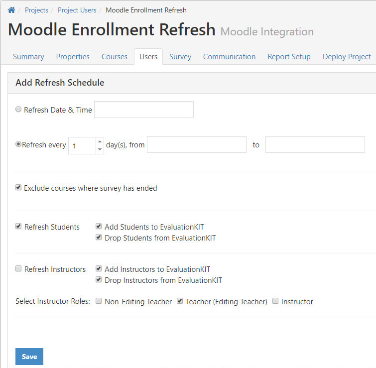 The 'Moodle Enrollment Refresh page' under Project Users showing the Users tab, with the Add Refresh Schedule section containing options for setting a refresh date and time or a recurring refresh interval, excluding courses where surveys have ended, refreshing students and instructors with add/drop options, selecting instructor roles, and a Save button at the bottom.