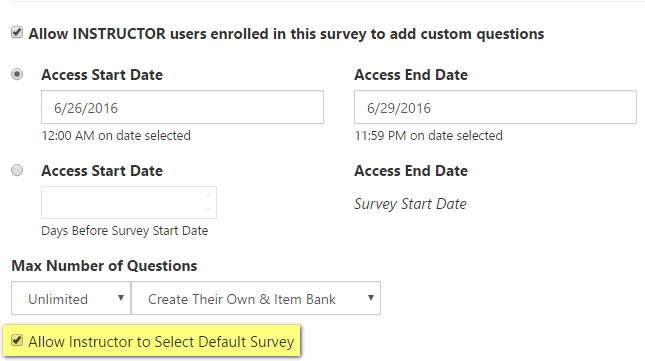 The survey settings page showing options for instructors to add custom questions, including date fields, a maximum‑questions setting, and a highlighted checkbox allowing instructors to select a default survey.