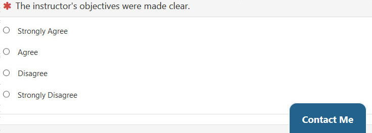 The survey question showing an agreement scale for rating how clearly the instructor’s objectives were communicated.
