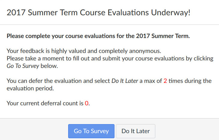 The notification screen showing a message about 2017 Summer Term course evaluations with instructions, a note about deferral limits, and 'Go To Survey' and 'Do It Later' buttons.
