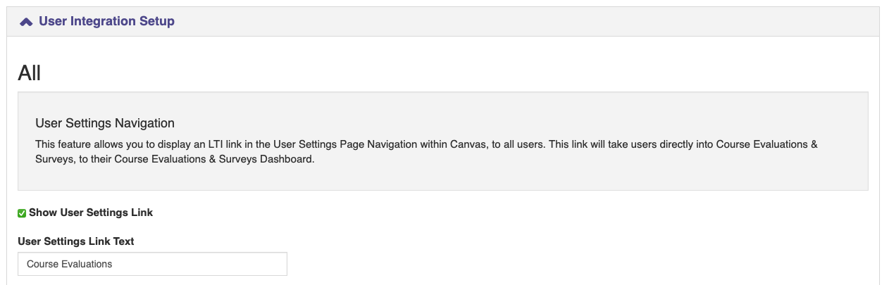 The User Integration Setup page showing the User Settings Navigation section with a checkbox for showing the user settings link and a text field labeled User Settings Link Text displaying 'Course Evaluations'.