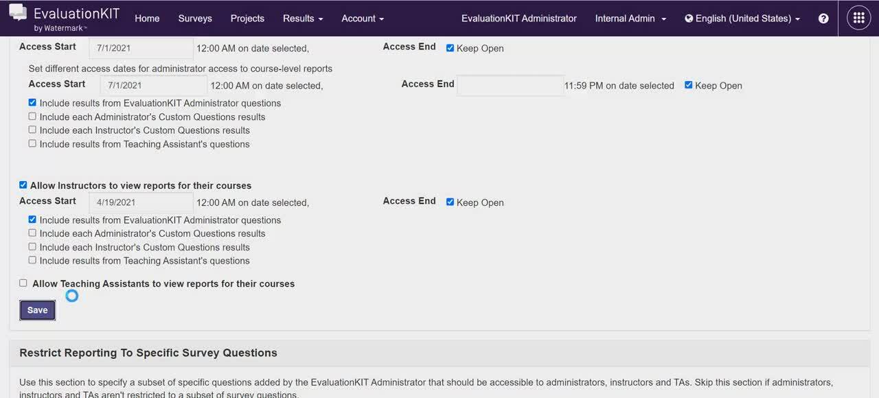 The page showing Access Start and Access End fields for administrators and instructors with checkboxes for including results from different question types. Sections for Allow Instructors to view reports and Allow Teaching Assistants to view reports appear with corresponding date fields. Save button appears below these settings.
