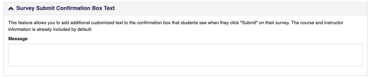 The Survey Submit Confirmation Box Text section showing a message field for adding custom text to the survey submission confirmation.