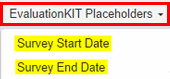 The placeholder menu showing options for survey start date and survey end date.