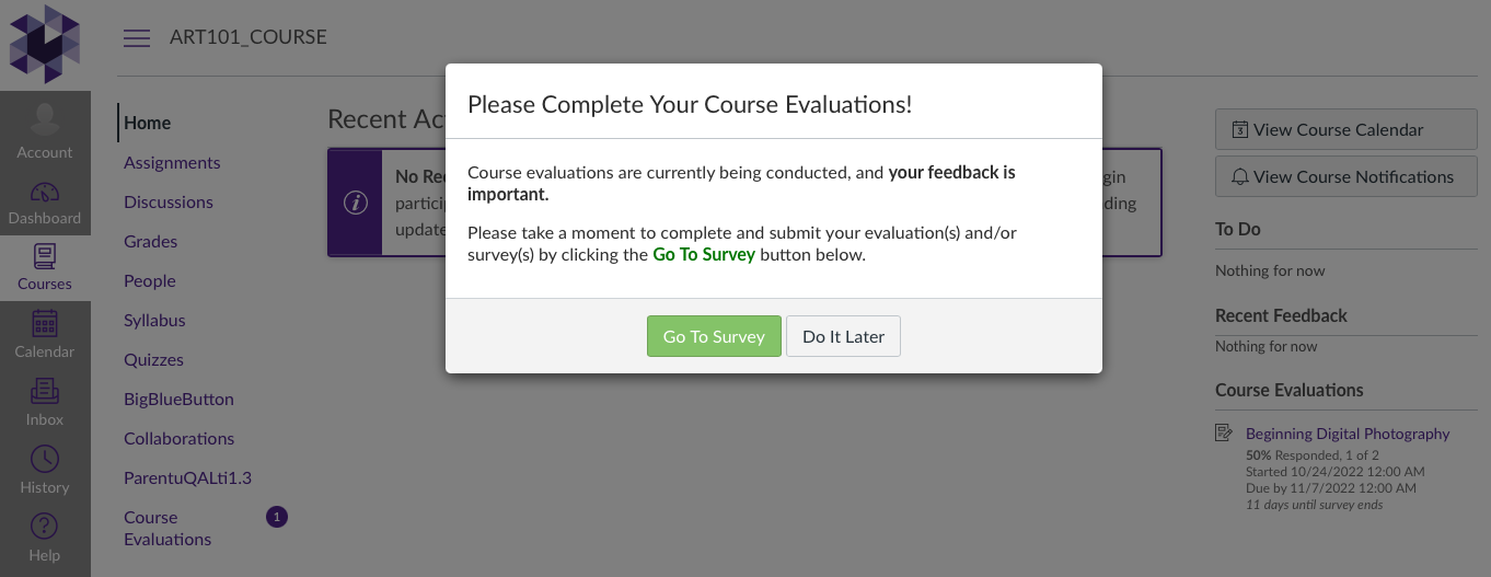 The course page showing a pop‑up message prompting completion of course evaluations with header text, explanation text, and two buttons labeled Go To Survey and Do It Later.