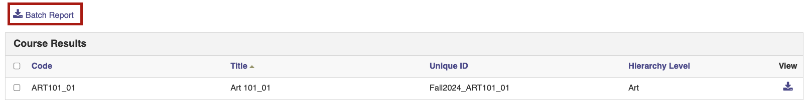 The Course Results section showing a table with columns for code, title, unique ID, hierarchy level, and a View icon. A Batch Report link highlighted with a download icon appearing above the table.