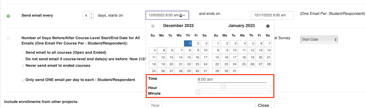 The Email schedule showing the option to send email every set number of days with a start date field open. A calendar appears with December 2022 and January 2023 visible, along with time settings for hour and minute sliders. A Close button appears at the bottom.