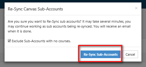 A confirmation window showing the Re‑Sync Canvas Sub‑Accounts prompt with a highlighted ‘Re‑Sync Sub‑Accounts’ button.