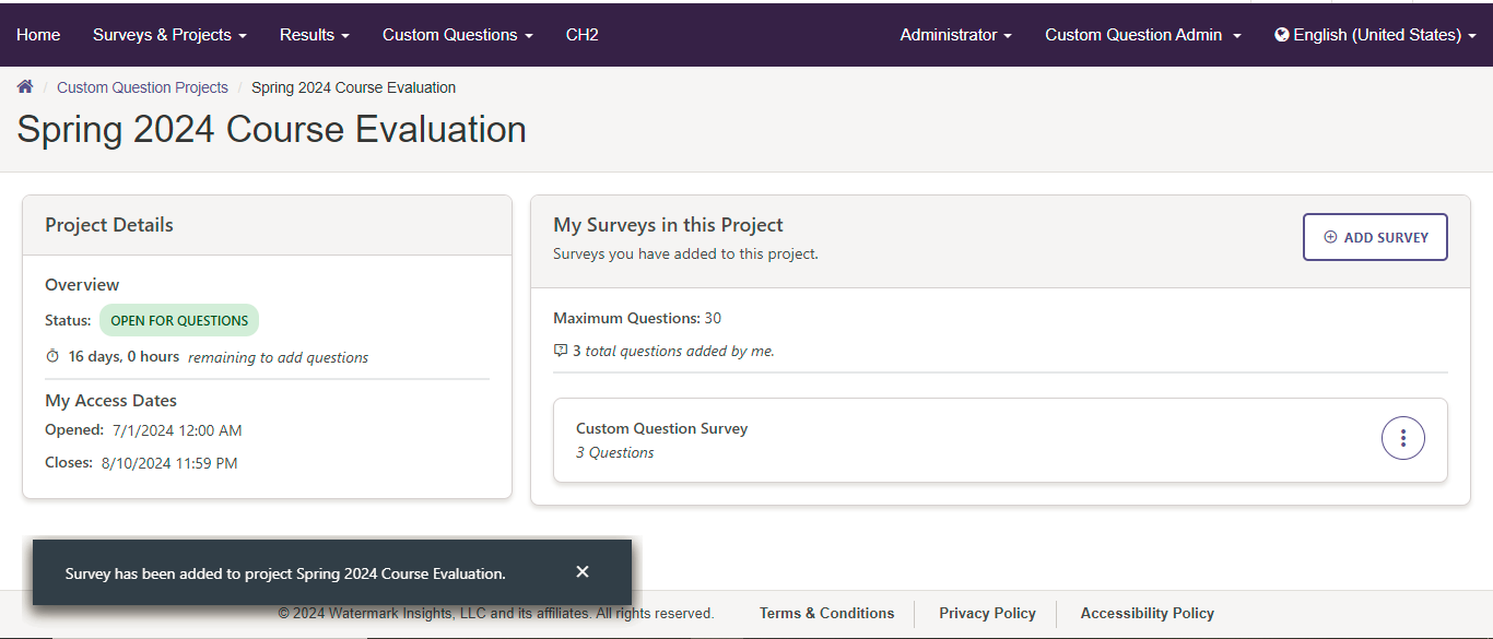 The Spring 2024 Course Evaluation project page showing project status, access dates, and a list of added surveys with an option to add a new survey.