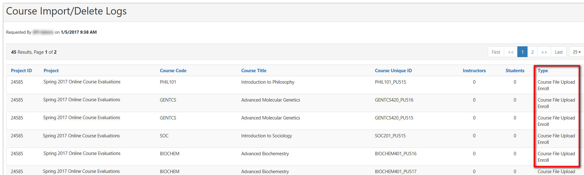 The Course Import/Delete Logs page showing a results table with columns for Project ID, Project, Course Code, Course Title, Course Unique ID, Instructors, Students, and Type, with the highlighted Type column on the right showing Course File Upload Enroll entries.