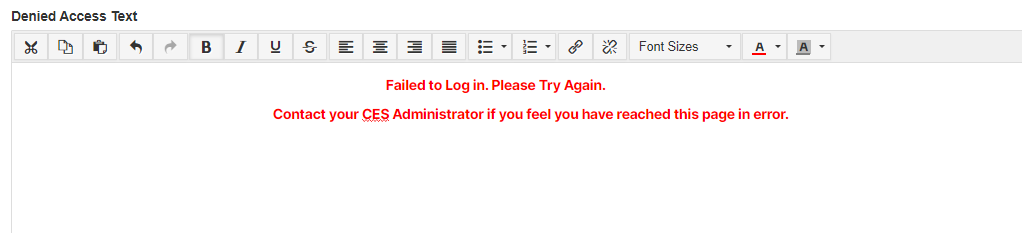 A denied‑access text editor showing a rich‑text field with formatted error messages for failed login attempts and instructions to contact the CES administrator.