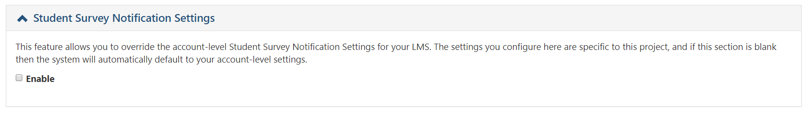 The Student Survey Notification Settings section showing an option to enable project‑specific notification settings that override account‑level defaults for the LMS.