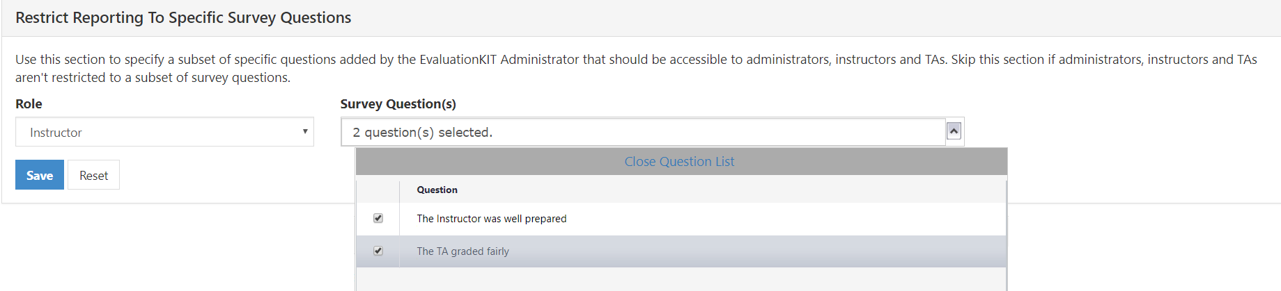 The Restrict Reporting To Specific Survey Questions section showing Role dropdown set to Instructor and Survey Questions dropdown expanded with two selected questions, along with Save and Reset buttons.