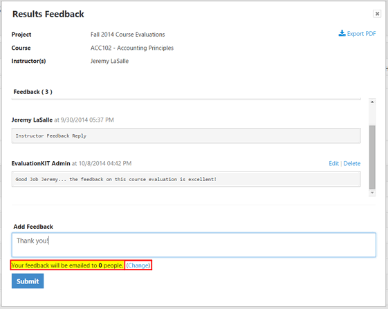 The Results Feedback page showing project, course, and instructor details, along with an Export PDF button. The Feedback section showing existing entries and fields for adding new feedback. The Add Feedback box displaying a message that feedback will be emailed to 0 people with a Change link, and a Submit button.