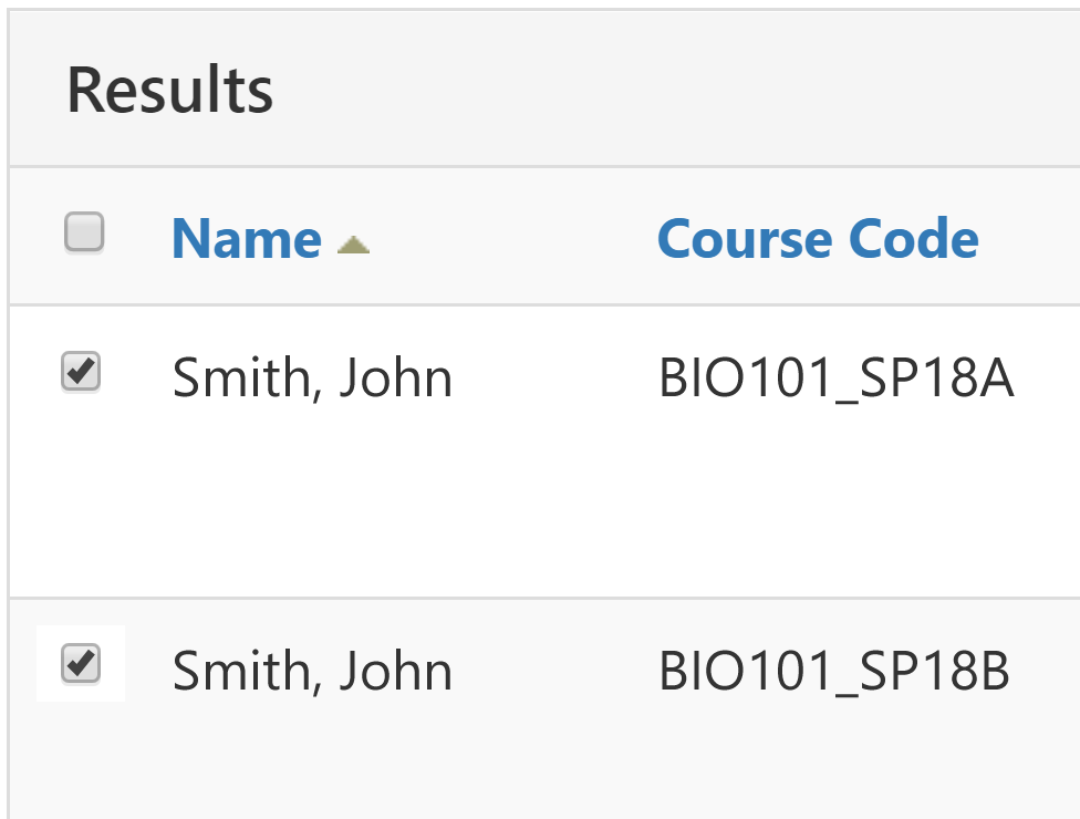 The Results table showing two rows selected with checkboxes checked for entries labeled Smith, John with course codes BIO101_SP18A and BIO101_SP18B.