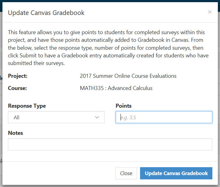 The Update Canvas Gradebook window showing project and course details, Response Type dropdown, Points field, Notes field, and Close and Update Canvas Gradebook buttons.
