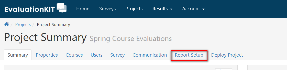The Project Summary page showing navigation tabs for Summary, Properties, Courses, Users, Survey, Communication, Report Setup, and Deploy Project with Report Setup highlighted.