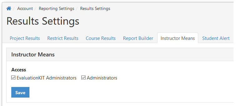 The Instructor Means tab showing access checkboxes for EvaluationKIT Administrators and Administrators, along with a Save button.