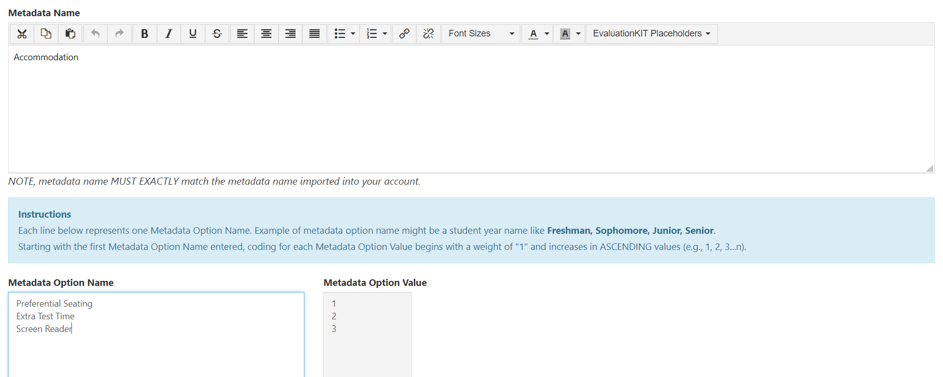 A metadata setup page showing a Metadata Name field labeled Accommodation, instructions for creating metadata option names and values, and text boxes listing metadata option names with corresponding option values.